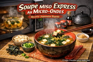 Soupe miso express au micro-ondes : recette japonaise rapide et facile
