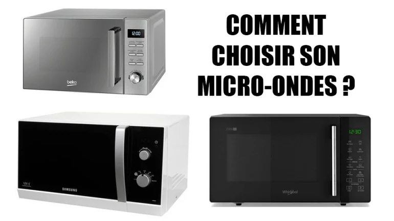 Comment choisir son micro-ondes ?